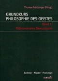Cover: Grundkurs Philosophie des Geistes / Grundkurs Philosophie des Geistes - Band 1: Ph&auml;nomenales Bewusstsein - Brill Deutschland
