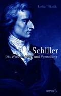 Cover: Schiller. Das Werk als Wille und Vorstellung - Brill Deutschland
