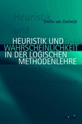 Cover: Heuristik und Wahrscheinlichkeit in der logischen Methodenlehre - Brill Deutschland
