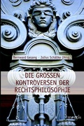 Cover: Die gro&szlig;en Kontroversen der Rechtsphilosphie - Brill Deutschland