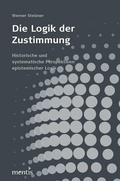 Cover: Die Logik der Zustimmung - Brill Deutschland