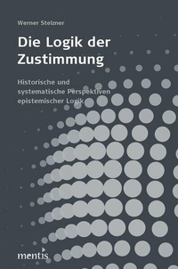 Enlarge image Cover: Die Logik der Zustimmung - Brill Deutschland
