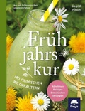 Cover: Fr&uuml;hjahrskur mit heimischen Wildpflanzen - Freya