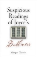 Cover: Suspicious Readings of Joyce's "Dubliners" - University of Pennsylvania Press