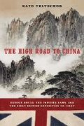 Cover: The High Road to China - Northwestern University Press