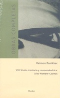 Bild: Visi&oacute;n trinitaria y cosmote&aacute;ntrica : Dios, hombre, cosmos : obras completas VIII - Herder Editorial