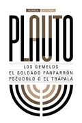 Cover: Los gemelos ; El soldado fanfarr&oacute;n ; Ps&eacute;udolo o El tr&aacute;pala - Alianza Editorial