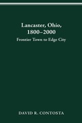 Cover: Lancaster, Ohio, 1800-2000 - Ohio State University Press