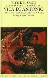 Abbildung von: Vita di Antonio - Scrittori greci e latini;Mondadori