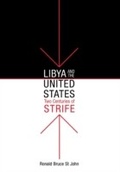 Cover: Libya and the United States, Two Centuries of Strife - University of Pennsylvania Press