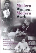 Cover: Modern Women, Modern Work - University of Pennsylvania Press