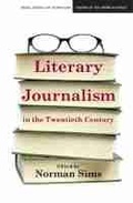 Cover: Literary Journalism in the Twentieth Century - Northwestern University Press