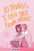 Cover: 10 Things I Can See From Here - Knopf Books for Young Readers