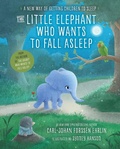 Cover: The Little Elephant Who Wants to Fall Asleep - Crown Books for Young Readers