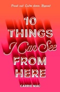 Cover: 10 Things I Can See From Here - Knopf Books for Young Readers