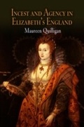 Cover: Incest and Agency in Elizabeth's England - University of Pennsylvania Press