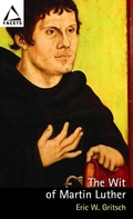 Cover: The Wit of Martin Luther - Augsburg Fortress