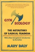 Cover: Gyn/Ecology - Beacon Press