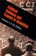 Cover: Political Violence and Trauma in Argentina - University of Pennsylvania Press