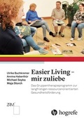 Cover: Easier Living - mir zuliebe - Hogrefe