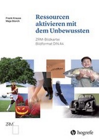 Abbildung von: Ressourcen aktivieren mit dem Unbewussten - Hogrefe
