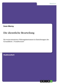 Abbildung von: Die dienstliche Beurteilung - Grin Verlag