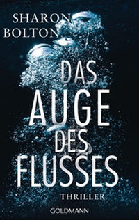 Abbildung von: Das Auge des Flusses - Goldmann