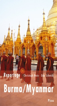 Abbildung von: Reportage Burma/Myanmar - Picus Verlag