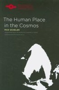 Cover: The Human Place in the Cosmos - Northwestern University Press