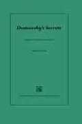 Cover: Dostoevsky's Secrets - Northwestern University Press