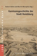 Cover: Garnisonsgeschichte der Stadt Rendsburg - Aschendorff