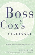 Cover: Boss Cox's Cincinnati - Ohio State University Press