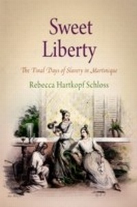 Abbildung von: Sweet Liberty - University of Pennsylvania Press