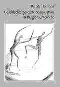 Cover: Geschlechtergerechte Sozialisation im Religionsunterricht - BoD - Books on Demand