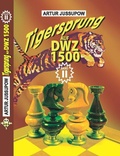 Cover: Tigersprung auf DWZ 1500 - Jussupow Schachakademie