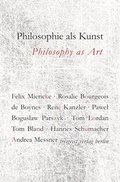 Cover: Philosophie als Kunst. Philosophy as Art - Freigeist Verlag