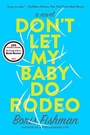 Cover: Don't Let My Baby Do Rodeo - Collins