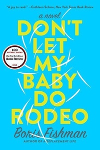 Enlarge image Cover: Don't Let My Baby Do Rodeo - Collins