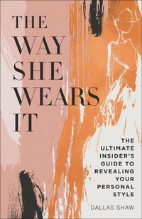Abbildung von: The Way She Wears It - William Morrow