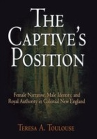Abbildung von: The Captive's Position - University of Pennsylvania Press