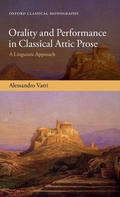 Cover: Orality and Performance in Classical Attic Prose - Oxford University Press