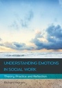 Cover: Understanding Emotions In Social Work - Open University Press
