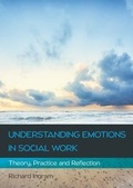 Cover: Understanding Emotions In Social Work - Open University Press