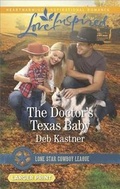 Cover: The Doctor's Texas Baby - Love Inspired Larger Print