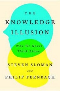 Enlarge image Cover: The Knowledge Illusion - Riverhead Books
