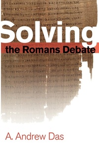 Bild: Solving the Romans Debate - Augsburg Fortress