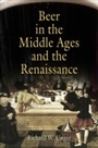 Cover: Beer in the Middle Ages and the Renaissance - University of Pennsylvania Press