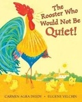 Cover: The Rooster Who Would Not Be Quiet! - Scholastic US