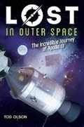 Cover: Lost in Outer Space: The Incredible Journey of Apollo 13 (Lost #2) - Scholastic US