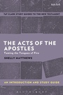 Cover: The Acts of The Apostles: An Introduction and Study Guide - T.& T.Clark Ltd